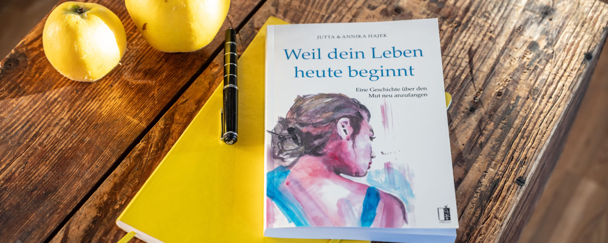Weil dein Leben heute beginn Buch